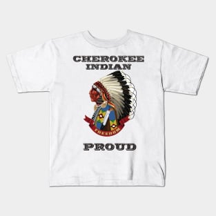 Cherokee Indian Proud Kids T-Shirt